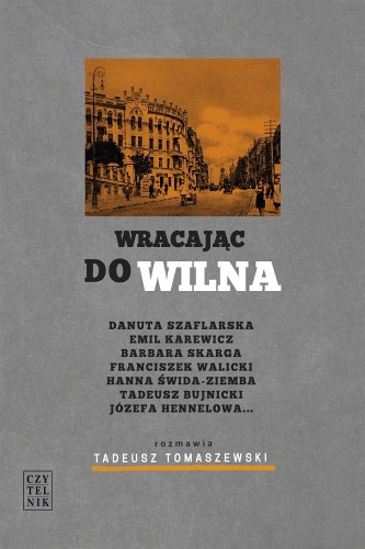 Tadeusz Tomaszewski, Wracając do Wilna