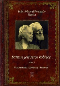 Dziwne jest serce kobiece . ( z autografem) t.III