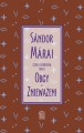 Sándor Márai, Dzieło Garrenów t. II Obcy, Znieważeni