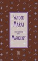 Sándor Márai, Dzieło Garrenów t. III Maruderzy