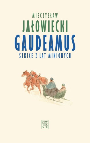 Mieczysław Jałowiecki, Gaudeamus