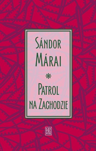 Sándor Márai, Patrol na Zachodzie