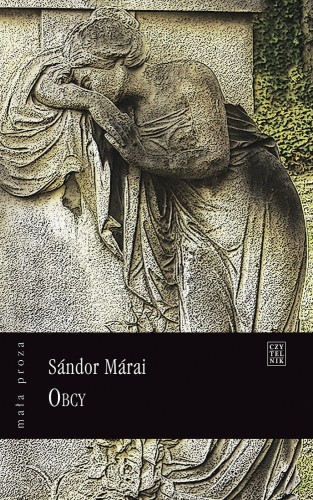 Sándor Márai, Obcy