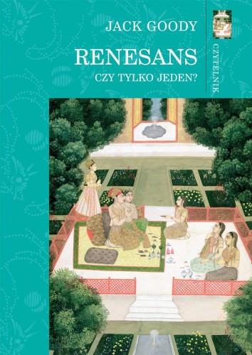 Jack Goody, Renesans