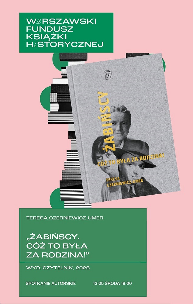 "Żabińscy. Cóż to była za Rodzina!" - spotkanie autorskie